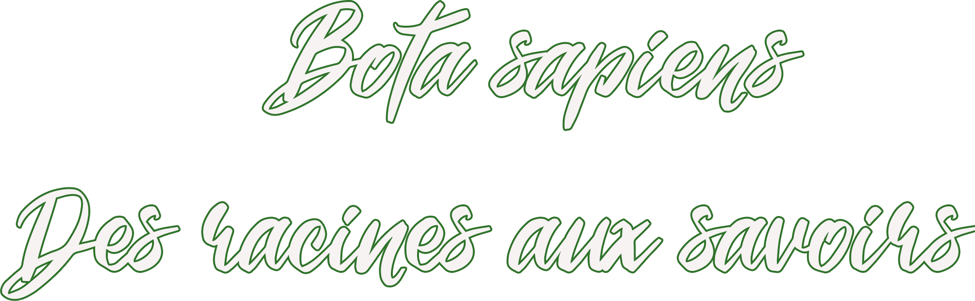 Bota sapiens - Des racines aux savoirs